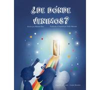 ¿De dónde venimos?