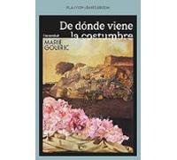 De Dónde Viene La Costumbre