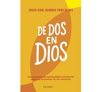 De dos en Dios. Una propuesta de espiritualidad matrimonial según las enseñanzas de san Josemaría (Mundo y cristianismo)