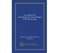 De eenheid der eschatologische voorstellingen in het boek Jesaja