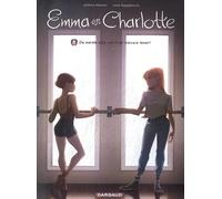 De eerste dag van mijn nieuwe leven! (Emma en Charlotte, 8)