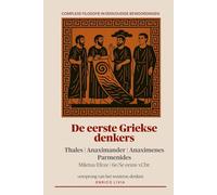 De eerste Griekse denkers (Complexe filosofie in eenvoudige bewoordingen)