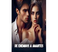 De enemigos a amantes