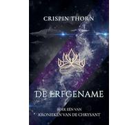 De Erfgename: 1 (Kronieken Van de Chrysant)