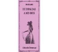 De Espaldas A Mis Ojos