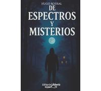 DE ESPECTROS Y MISTERIOS