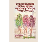 De Espejos Susurrantes, Faros que Albergan Verdades y las Chicas del Cabello de Pasteles: Aventura 1 (Las Bifurkhadas)