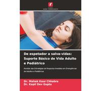 De espetador a salva-vidas: Suporte Básico de Vida Adulto e Pediátrico: Revisão das Estratégias de Resposta Imediata em Emergências de Adultos e Pediátricas