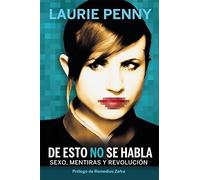 De esto no se habla. Sexo, mentiras y revolución (La pasión de Mary Read)