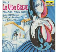 De Falla Lopez Cobos - Manuel De Falla: La Vida Breve