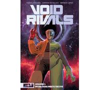Void Rivals, Volume 1: More Than Meets the Eye (Void rivals, 1)