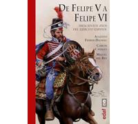 De Felipe V a Felipe VI: Trescientos años del ejército español (Clío crónicas de la historia)