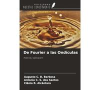 De Fourier a las Ondículas: historia y aplicación