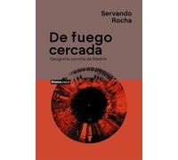 De fuego cercada. Geografía secreta de Madrid