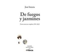 De Fuegos Y Jazmines