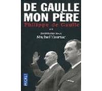 De Gaulle Mon Pere (vol. Ii): Entretiens Avec Michel Tauriac