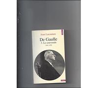 De Gaulle. Tome 3, Le Souverain 1959-1970