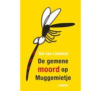 De gemene moord op Muggemietje