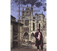 De Genaro Blanco a "Bendito Canalla" (SIN COLECCION)