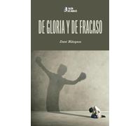 De gloria y de fracaso
