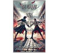 De Graaf van Monte Cristo: Deel 5