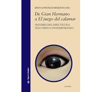 De "Gran Hermano" a "El juego del calamar": Avatares del espectáculo tele-visivo contemporáneo (Signo e imagen)
