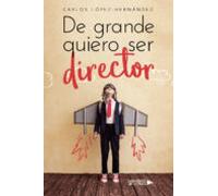 De grande quiero ser director