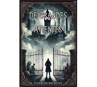 De Grandes Attentes