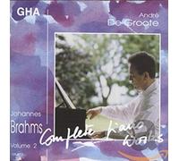 De Groote - Johannes Brahmes Complete Piano Works Volume 1