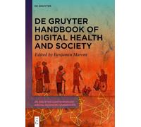De Gruyter Handbook of Digital Health and Society: 11 (De Gruyter Contemporary Social Sciences Handbooks, 11)