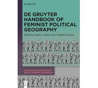 De Gruyter Handbook of Feminist Political Geography