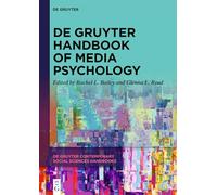 De Gruyter Handbook of Media Psychology: 15 (De Gruyter Contemporary Social Sciences Handbooks, 15)