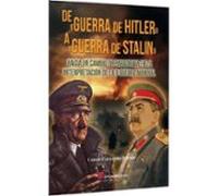 De Guerra De Hitler A Guerra De Stalin.