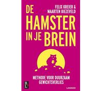 De hamster in je brein: methode voor duurzaam gewichtsverlies