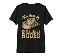 De Hecho, Este es mi Primer Fan de Rodeo Funny Cowboy Camiseta Premium