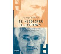 De Heidegger a Habermas | Javier Bengoa Ruiz De Azúa