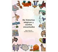 De historias mágicas y sueños encantados
