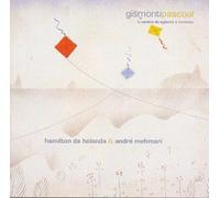 DE HOLANDA,HAMILTON/MEHMARI,ANDRE - Gismontipascoal a Musica de Egberto & Hermeto