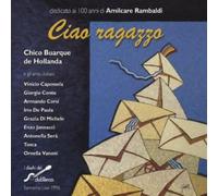 De Hollanda Chico Buarque - Ciao Ragazzo