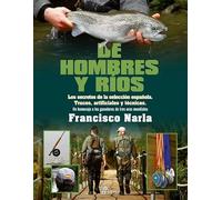 De hombres y ríos: Los secretos de la selección española (Otras obras)