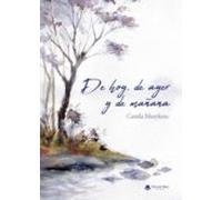 De Hoy De Ayer Y De Mañana (ebook)