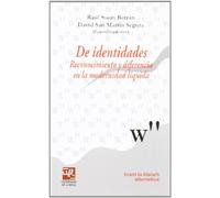 De identidades Reconocimiento y diferencia en la modernidad líquida