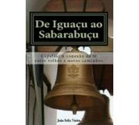 De Iguaçu Ao Sabarabuçu (ebook)