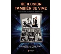 De ilusión también se vive (SIN COLECCION)
