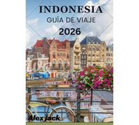 De Indonesia Guía de viaje 2026: Reflexiones y gratitud: lo que Indonesia te enseña