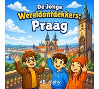 De Jonge Wereldontdekkers: Praag: Ontdek Tsjechië met Nora, Max en Leo: 14