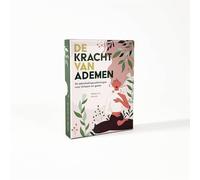 De kracht van ademen: 50 ademhalingsoefeningen voor lichaam en geest