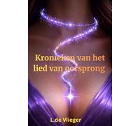 de Kronieken van het Lied van Oorsprong