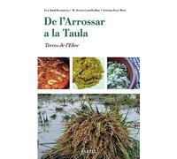 De l’Arrossar a la Taula. Terres de l’Ebre: 13 (Rebost i Cuina)