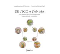 De l’ego a l’ànima: Les claus d’un acompanyament centrat en els nivells de consciència